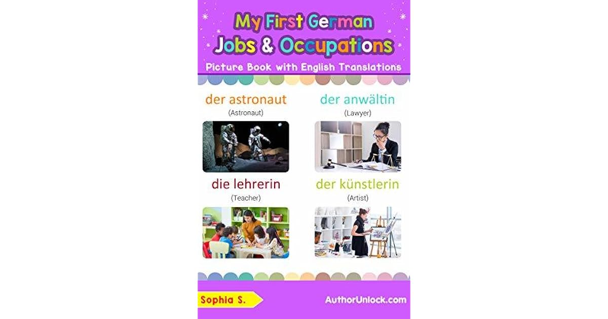 My First German Jobs and Occupations Picture Book with English