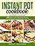 INSTANT POT COOKBOOK by Sally Jackson