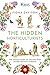 The Hidden Horticulturists: The Untold Story of the Men who Shaped Britain's Gardens