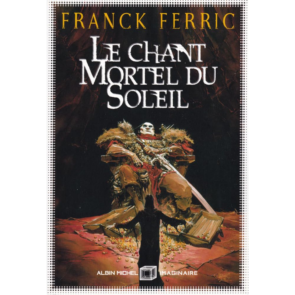 Le Chant Mortel Du Soleil By Franck Ferric
