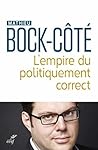 L'empire du politiquement correct (French Edition)