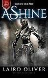 Wogen der Zeit - Ashine: Die große Fantasy Sammelbandreihe des Reisenden (German Edition) Wogen der Zeit - Ashine: Die große Fantasy Sammelbandreihe des Reisenden (German Edition)