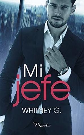 Portada de Mi jefe, de Whitney G.