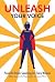 Unleash Your Voice: Powerful Public Speaking for Every Woman