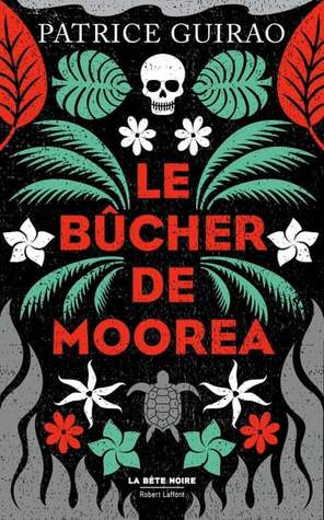 Le Bucher de Moorea - une Enquete de Lilith Tereia (Paperback)