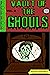 Vault of the Ghouls Volume 2