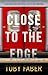 Close to the Edge