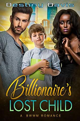 Billionaire’s Lost Child (Kindle Edition)