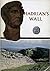 Hadrian's Wall: An Illustra...