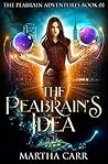 The Peabrain's Idea by Martha Carr