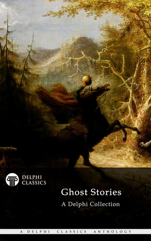 Delphi Collection of Ghost Stories