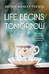Life Begins Tomorrow