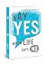 Say Yes When Life Says No by Deforest B. Soaries Say Yes When Life Says No by Deforest B. Soaries