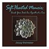 Soft-Hearted Memoir: Finish Your Book One Vignette at a Time Soft-Hearted Memoir: Finish Your Book One Vignette at a Time