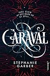 Caraval by Stephanie Garber