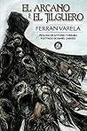 El arcano y el jilguero Book cover for El arcano y el jilguero