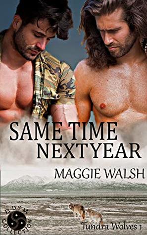 Same Time Next Year (Tundra Wolves #1)