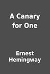 A Canary for One by Ernest Hemingway