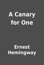 A Canary for One (Paperback)