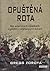 Opuštěná rota: Boj amerických výsadkářů o přežití v afghánských horách