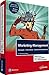 Marketing-Management: Konzepte-Instrumente-Unternehmensfallstudien