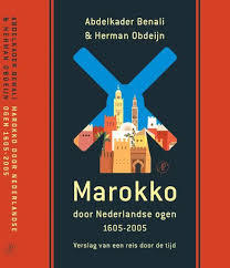 Marokko door Nederlandse ogen 1605-2005 (Paperback)