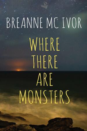 Where There Are Monsters (Paperback)