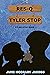 RES-Q Tyler Stop (Tyler Sto...