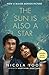 The Sun is also a Star by Nicola Yoon