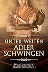 Unter weiten Adlerschwingen (German Edition)