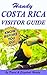 Handy Costa Rica Visitors Guide by David and Elizabeth Handy
