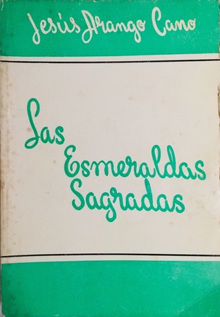 Las Esmeraldas Sagradas. El tesoro de Fura-Tena