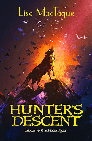 Hunter's Descent (Five Moons Rising, #2)