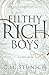 Filthy Rich Boys by C.M. Stunich