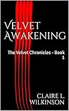 Velvet Awakening:...