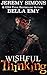 Wishful Thinking (Thrillers & Horrors)