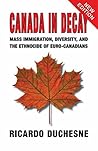 Canada in Decay: ...