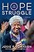 Hope in the Struggle: A Memoir