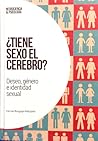 ¿Tiene sexo el cerebro? Deseo, género e identidad sexual (Neurociencia & Psicología, #16)