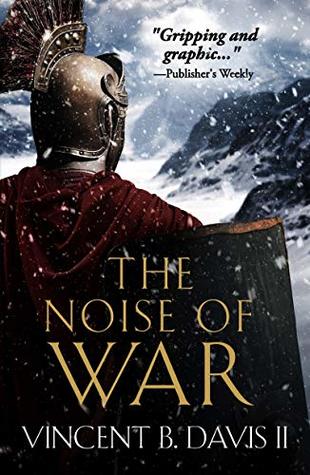 The Noise of War (The Sertorius Scrolls #2)