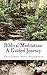 Biblical Meditation: A Guid...