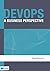 DevOps - A Business Perspective