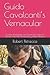 Guido Cavalcanti’s Vernacular: Sonnets and Ballads and Donna Me Prega (A Woman Asks Me) Translated by Robert Petrecca