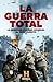 La guerra total / The Total...