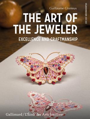 The Art of the Jeweler: Excellence and Craftmanship