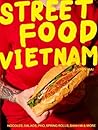 Street Food: Viet...