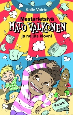 Mestarietsivä Mato Valkonen ja neljäs klovni (Hardcover)