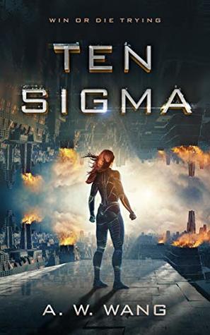 Ten Sigma (Ten Sigma, #1)