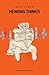 Hearing Things (Oberon Modern Plays)