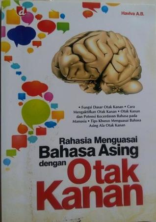 Rahasia Menguasai Bahasa Asing dengan Otak Kanan